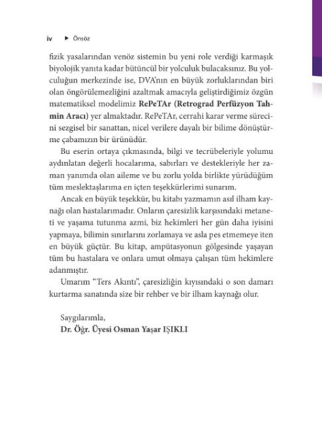 Ters Akıntı : Derin Ven Arterializasyonu ile Ekstremite Kurtarma Sanatı