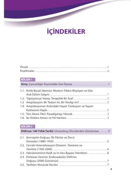 Ters Akıntı : Derin Ven Arterializasyonu ile Ekstremite Kurtarma Sanatı