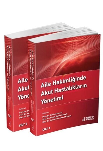 Aile Hekimliğinde Akut Hastalıkların Yönetimi Cilt 1-2