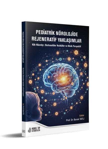 Pediatrik Nörolojide Rejeneratif Yaklaşımlar