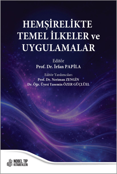 Hemşirelikte Temel İlkeler ve Uygulamalar