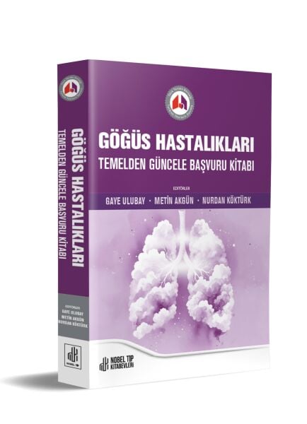 Göğüs Hastalıkları Temelden Güncele Başvuru Kitabı