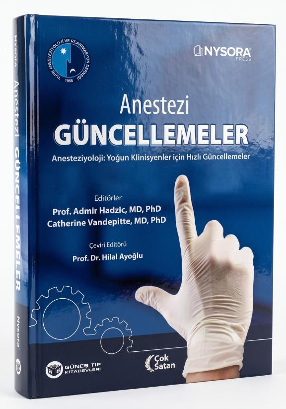 NYSORA - Anestezi Güncellemeler - Anesteziyoloji Yoğun Klinisyenler için Hızlı Güncellemeler