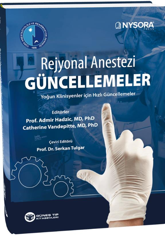 NYSORA - Rejyonal Anestezi Güncellemeler - Yoğun Klinisyenler için Hızlı Güncellemeler