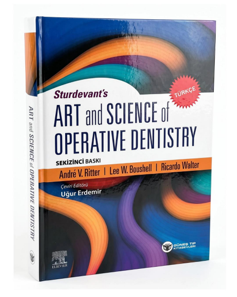 Sturdevants Art and Science of Operative Dentistry