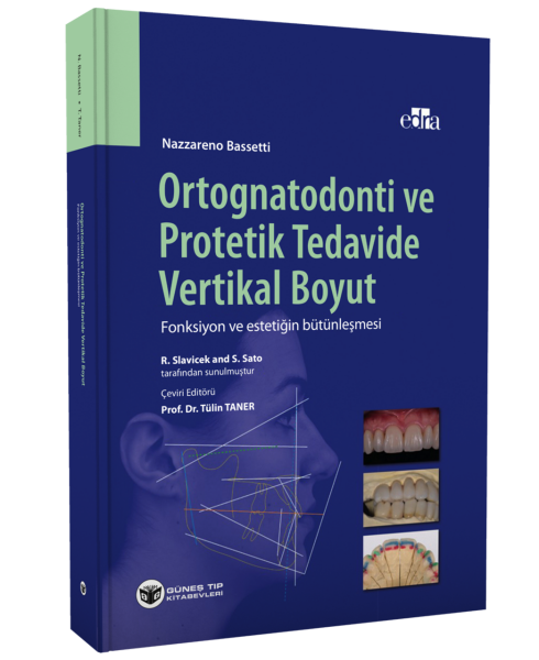Ortognatodonti ve Protetik Tedavide Vertikal Boyut