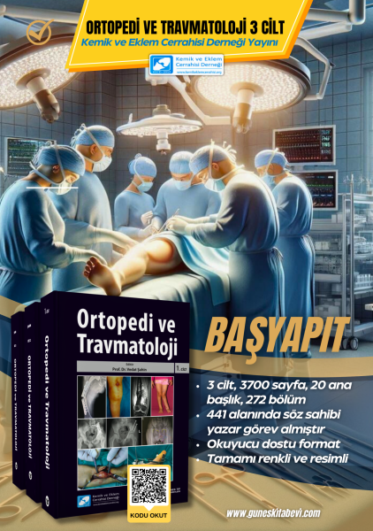 Ortopedi ve Travmatoloji 3 Cilt (Kemik ve Eklem Cerrahisi Derneği)