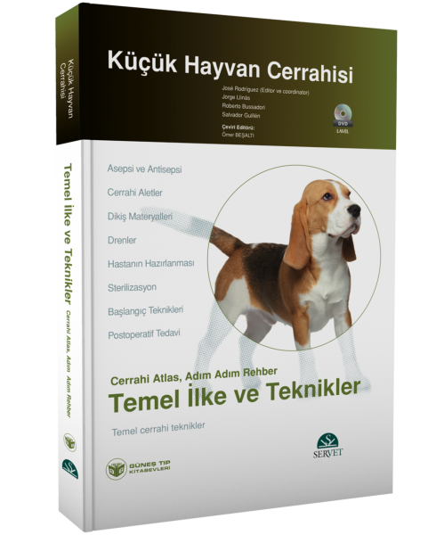 Küçük Hayvan Cerrahisi – Temel İlke ve Teknikler (Cerrahi Atlas, Adım Adım Rehber) Kitap + DVD