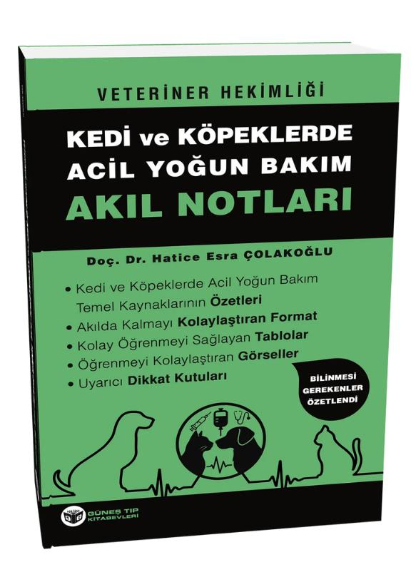 Veteriner Hekimliği Kedi Köpeklerde Acil Yoğun Bakım Akıl Notları