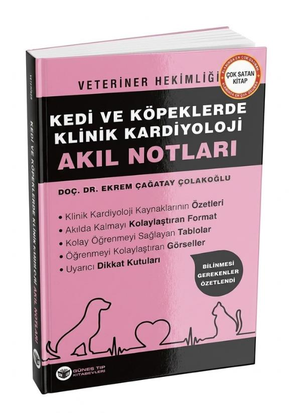 Veteriner Hekimliği Kedi ve Köpeklerde Klinik Kardiyoloji Akıl Notları