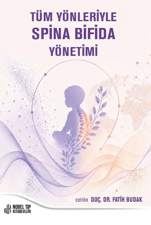 Tüm Yönleriyle Spina Bifida Yönetimi