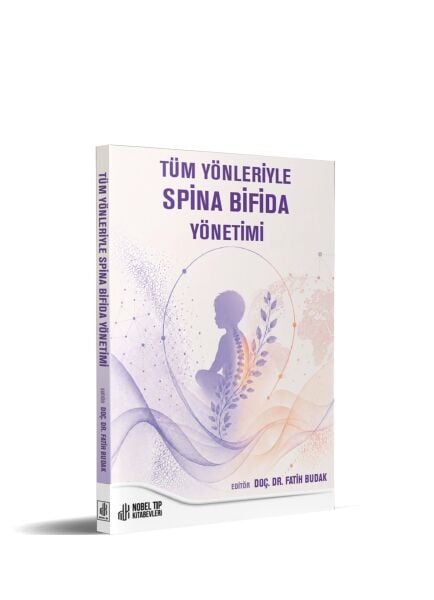 Tüm Yönleriyle Spina Bifida Yönetimi