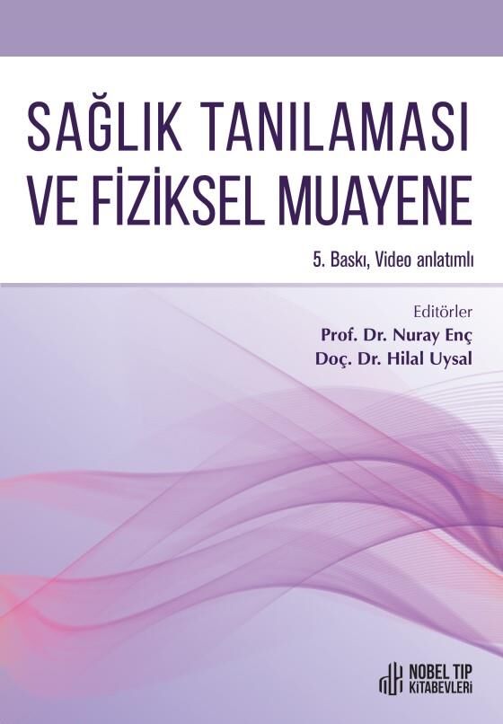 Sağlık Tanılaması ve Fizik Muayene 5. Baskı (Video Anlatımlı)