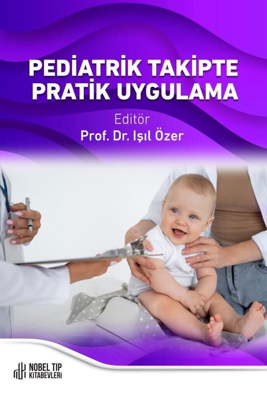 Pediatrik Takipte Pratik Uygulama