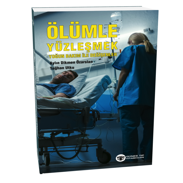 Ölümle Yüzleşmek Yoğun Bakım İle Değişenler