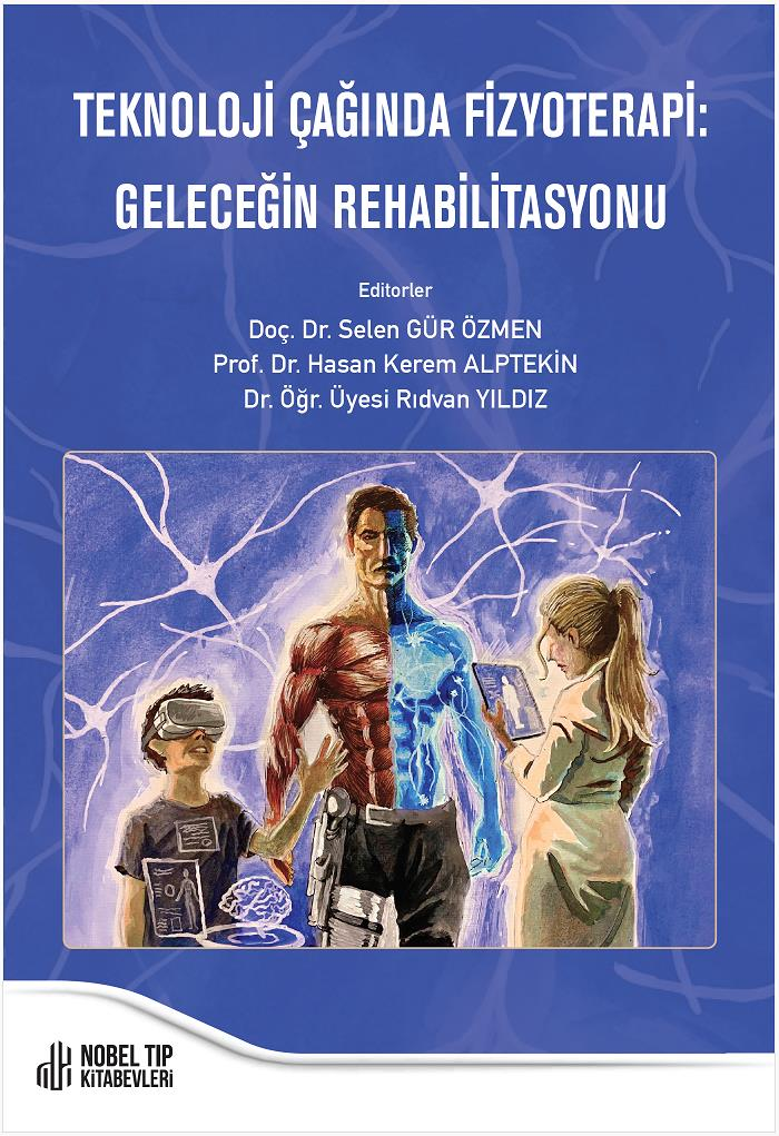 Teknoloji Çağında Fizyoterapi: Geleceğin Rehabilit