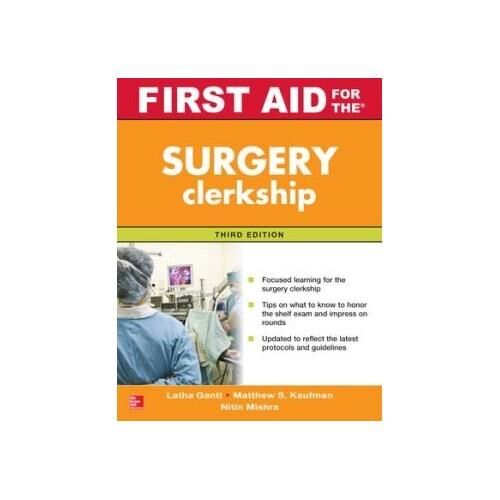 First Aid for the Surgery Clerkship, Third Edition