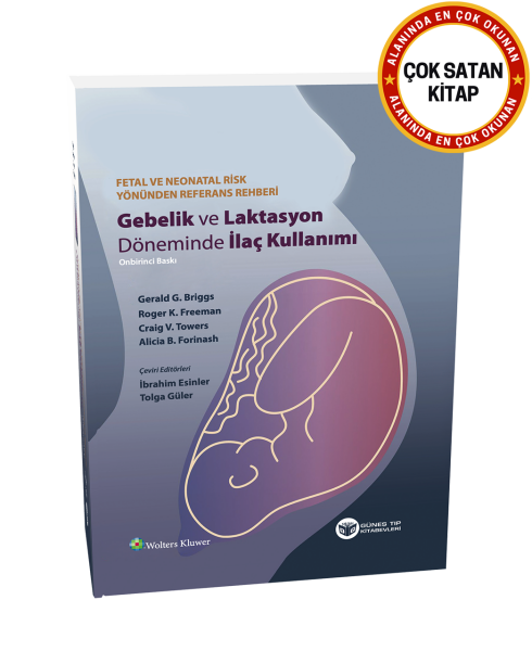 Gebelik ve Laktasyon Döneminde İlaç Kullanımı