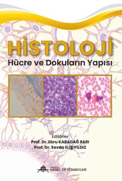 Histoloji Hücre ve Dokuların Yapısı