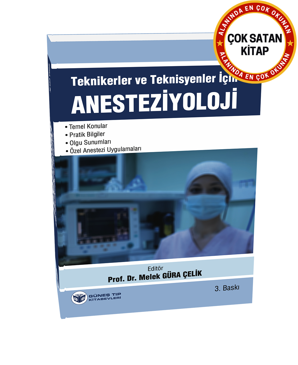Teknikerler ve Teknisyenler için Anesteziyoloji 3. Baskı