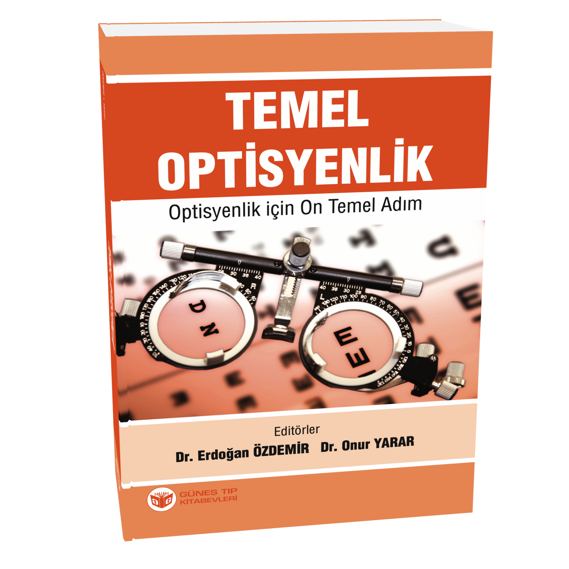 Temel Optisyenlik - Optisyenlik için On Temel Adım