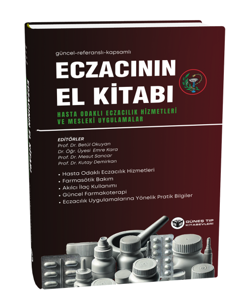 Eczacının El Kitabı (Hasta Odaklı Eczacılık Hizmetleri ve Mesleki Uygulamalar)