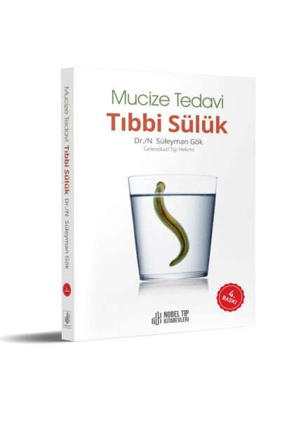 Mucize Tedavi Tıbbi Sülük - (4. Baskı)