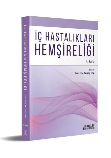 İç Hastalıkları Hemşireliği (4. Baskı)