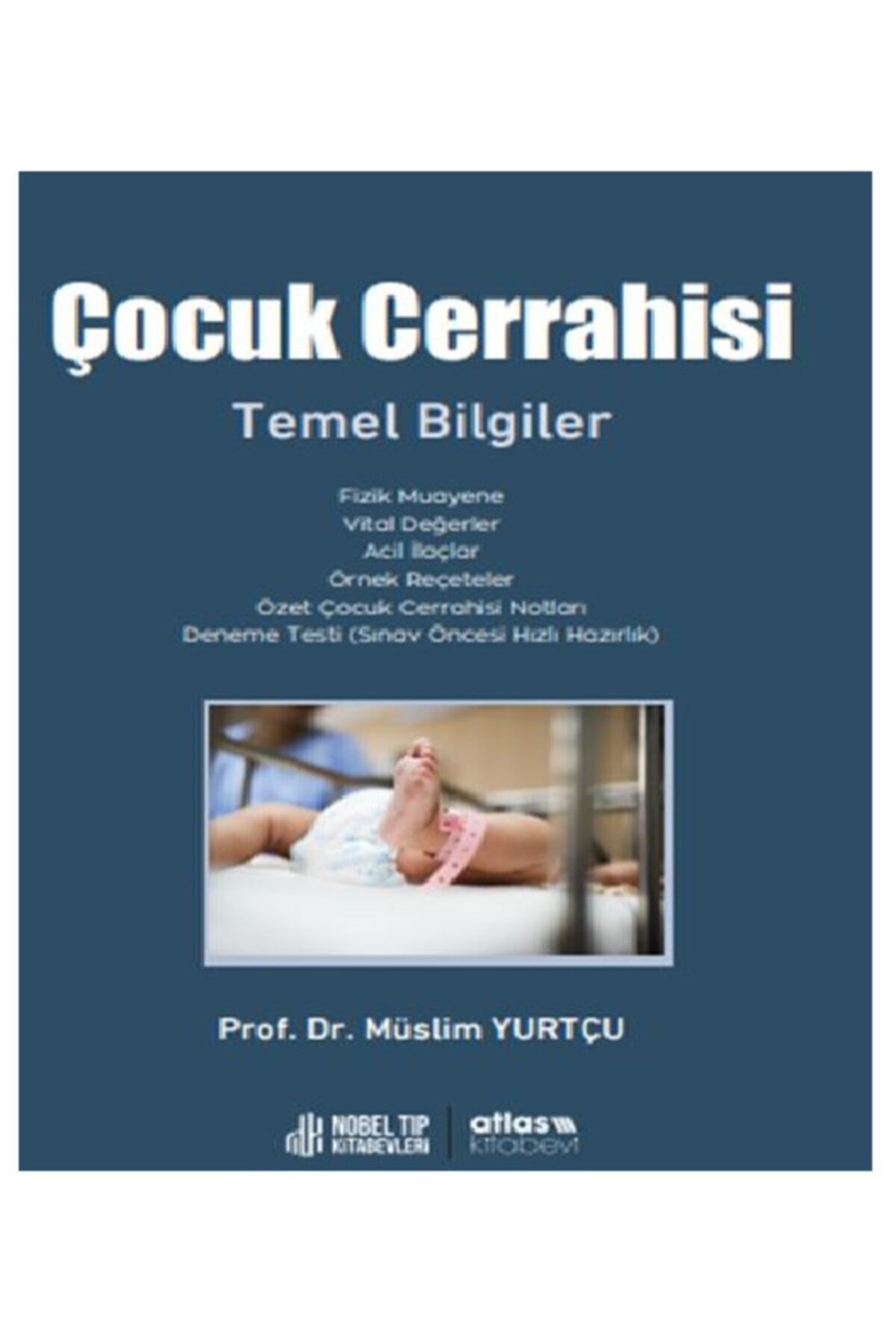 Çocuk Cerrahisi Temel Bilgiler