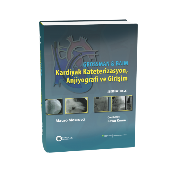Grossman & Baim Kardiyak Kateterizasyon, Anjiyografi ve Girişim