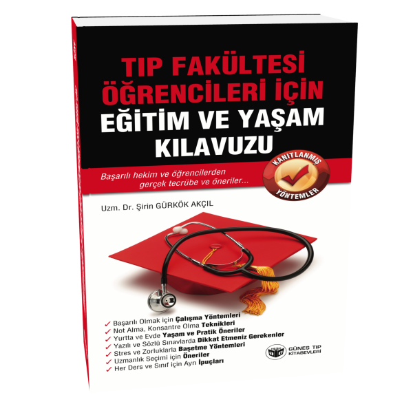 Tıp Fakültesi Öğrencileri İçin Eğitim ve Yaşam Kılavuzu