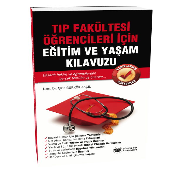 Tıp Fakültesi Öğrencileri İçin Eğitim ve Yaşam Kılavuzu