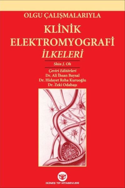 Olgu Çalışmalarıyla Klinik Elektromyografi İlkeleri