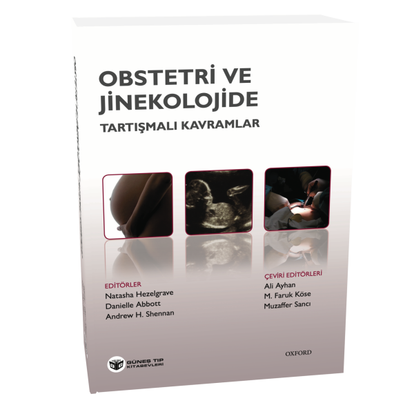 Obstetri ve Jinekolojide Tartışmalı Kavramlar