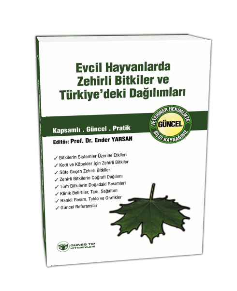 Evcil Hayvanlarda Zehirli Bitkiler Ve Türkiye'deki Dağılımları