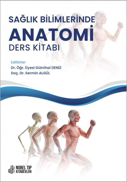 Sağlık Bilimlerinde Anatomi Ders Kitabı