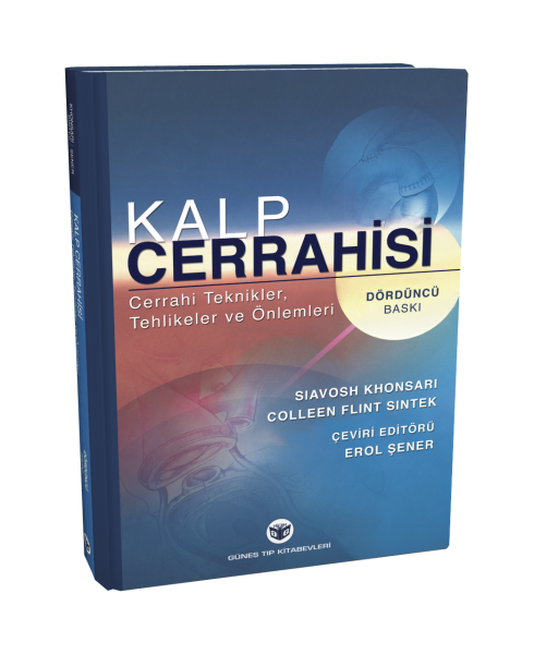 Kalp Cerrahisi: Cerrahi Teknikler, Tehlikeler ve Önlemleri
