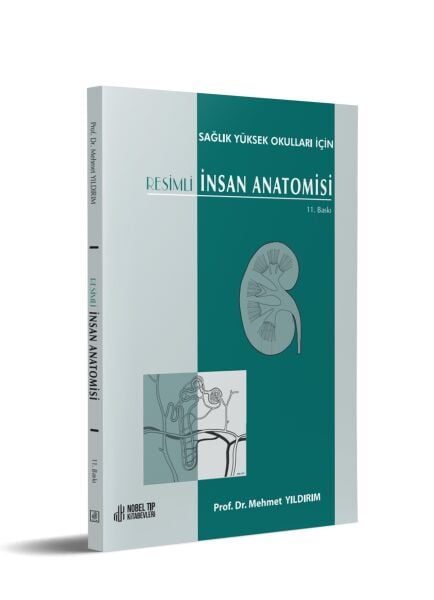 Sağlık Yüksek Okulları için Resimli İnsan Anatomisi 11. Baskı