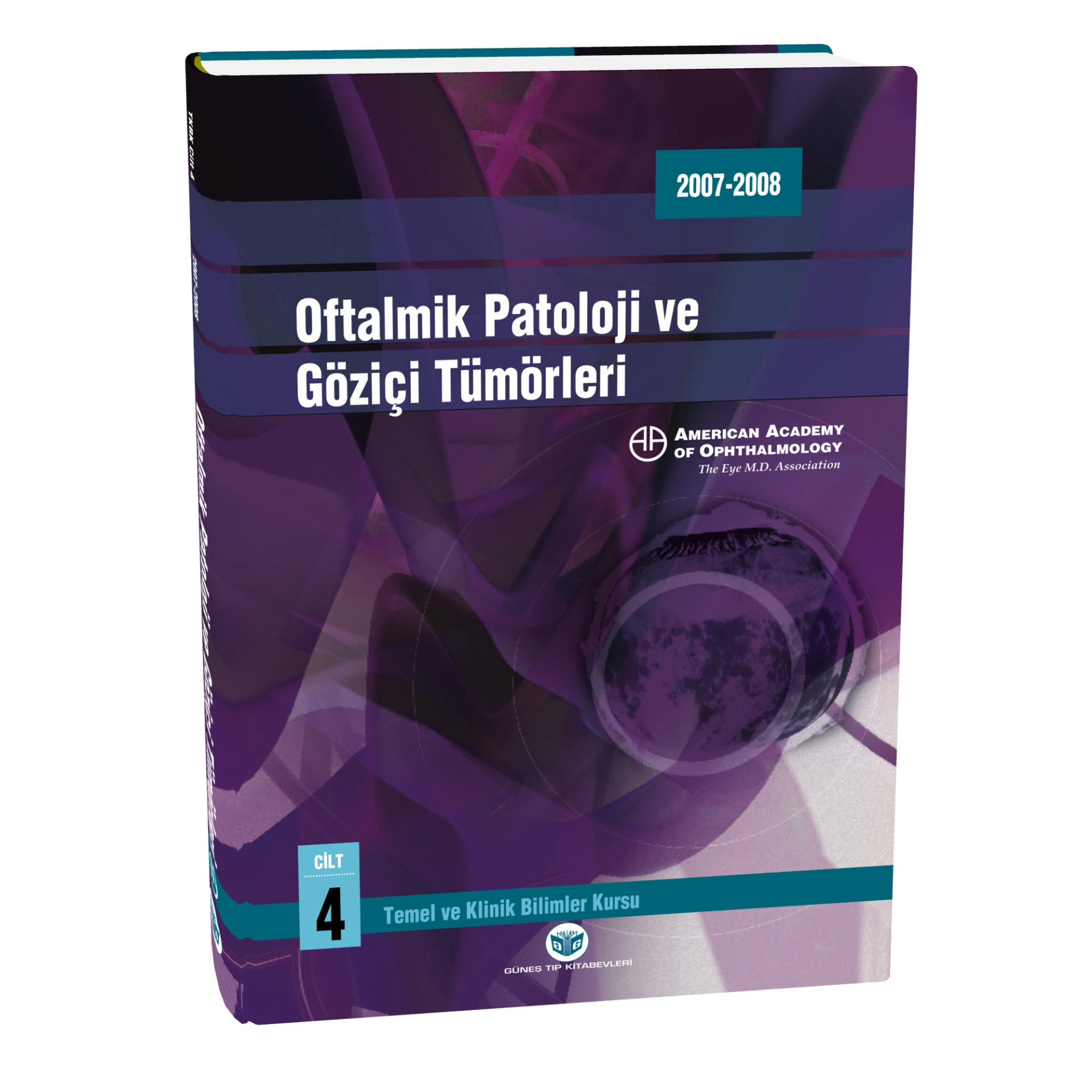 American Academy of Ophthalmology Oftalmik Patoloji ve Göziçi Tümörleri