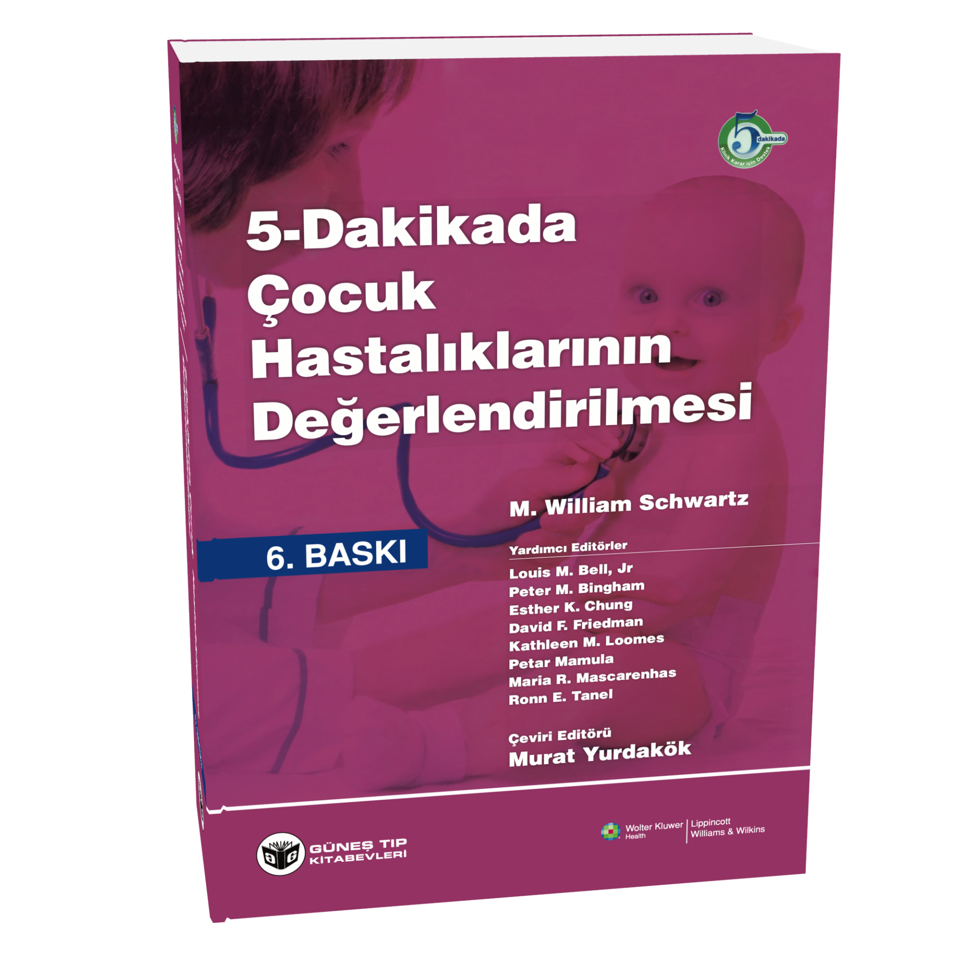 5 Dakikada Çocuk Hastalıklarının Değerlendirilmesi