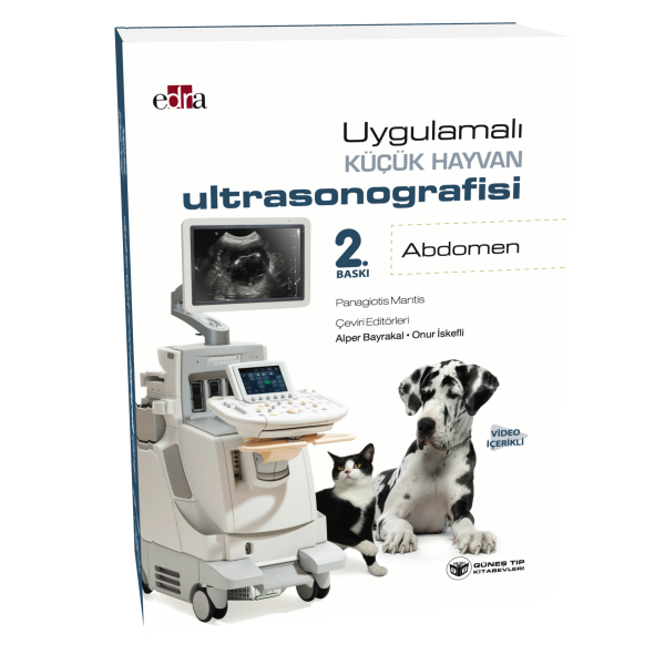 Uygulamalı Küçük Hayvan Ultrasonografisi: Abdomen (Video İçerikli)