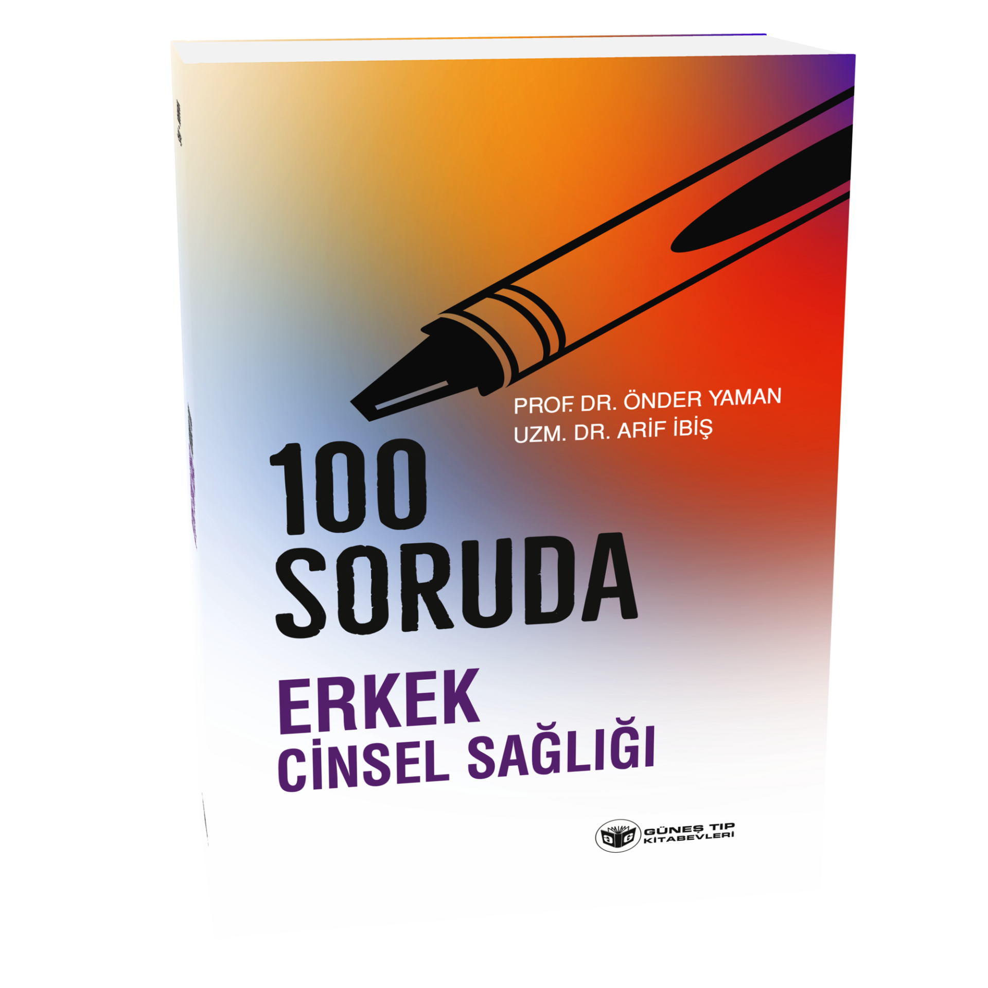 100 Soruda Erkek Cinsel Sağlığı