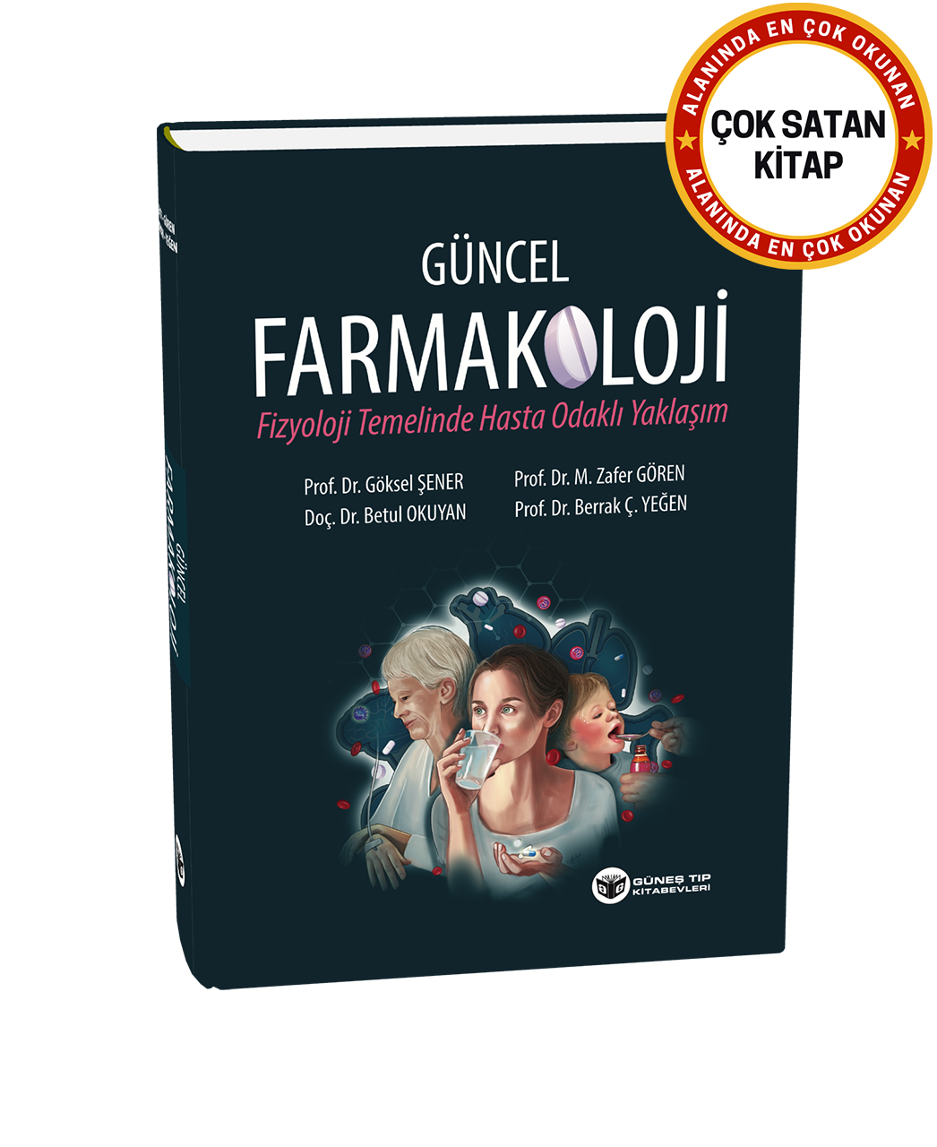 Güncel Farmakoloji (Fizyoloji Temelinde Hasta Odaklı Yaklaşım)
