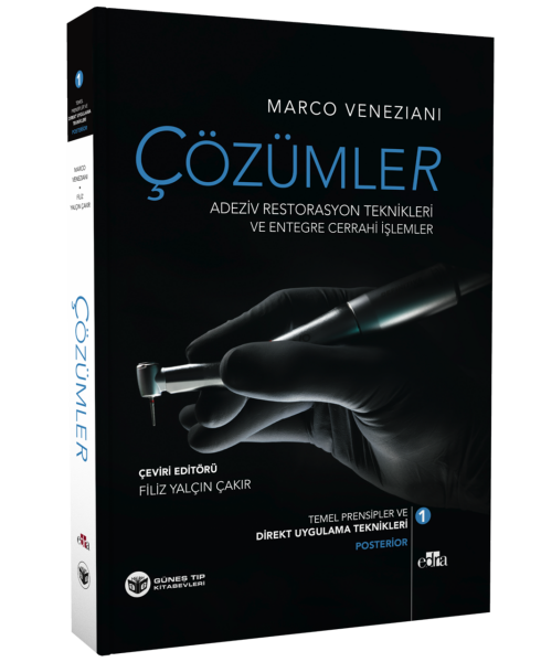 Çözümler Adeziv Restorasyon Teknikleri ve Entegre Cerrahi İşlemler 2 Cilt