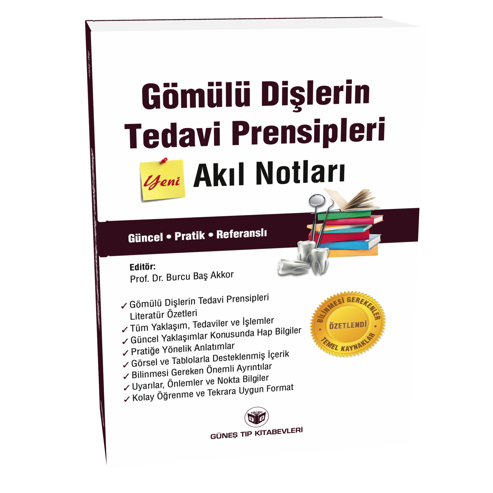 Gömülü Dişlerin Tedavi Prensipleri Akıl Notları